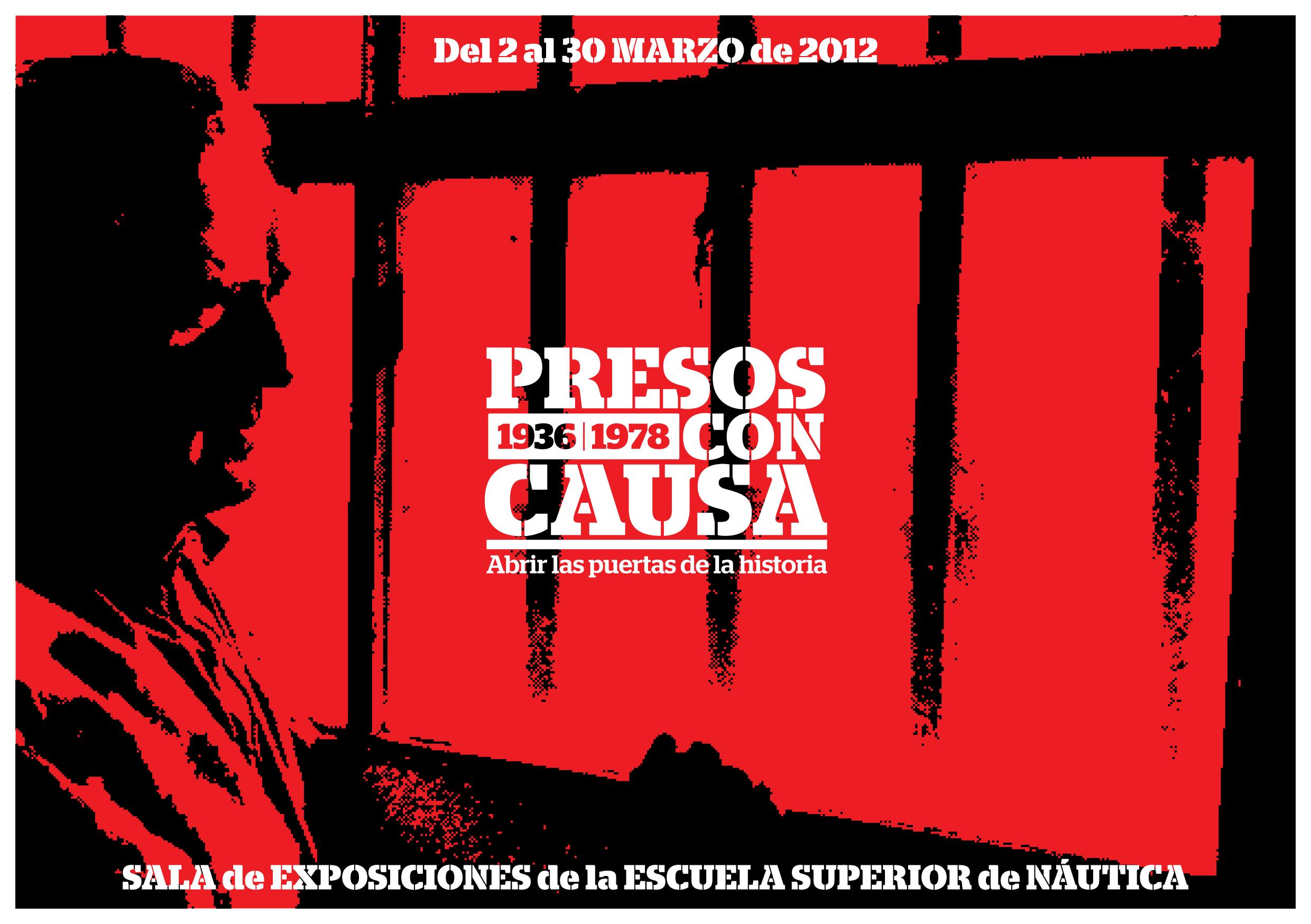 Presos con causa (1937-1978). Abrir las puertas de la historia